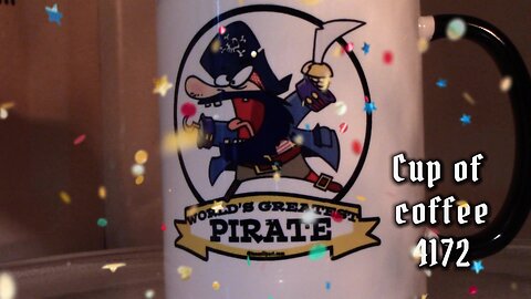 cup of coffee 4172---Podling Pirate Party and You're Invited! (*Adult Language)