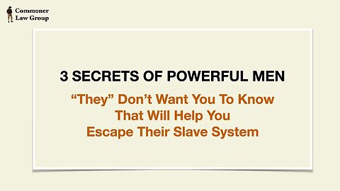 3 Secrets of Powerful Men "They" Don't Want You To Know June 1 2023