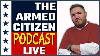 Let's Talk BUG OUT BAGS | The Armed Citizen Podcast LIVE #313