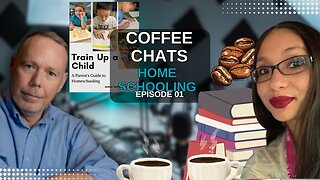 Coffee Chats On "Homeschooling" Episode (1)