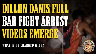 Dillon Danis FULL BAR FIGHT VIDEOS Made Public With HIS CHARGES!!