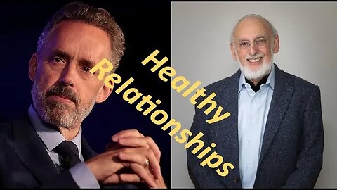 Jordan Peterson and John Gottman on healthy relationships