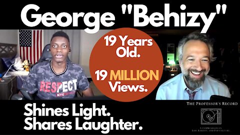 19 Million Views and Counting: George "Behizy" Shines Light and Laughter