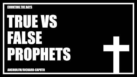 True vs False Prophets