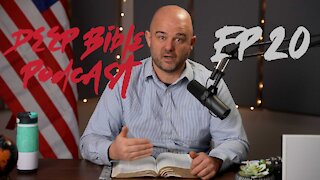Deep Bible Podcast Ep20: the Character and Mind of God
