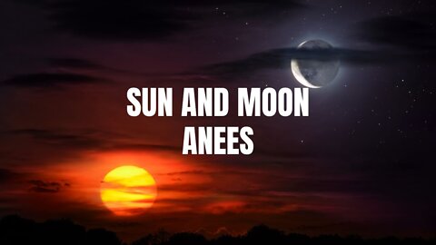 Sun and Moon Lyrics