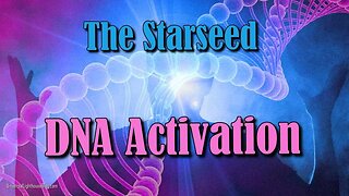 The Starseed DNA Activation