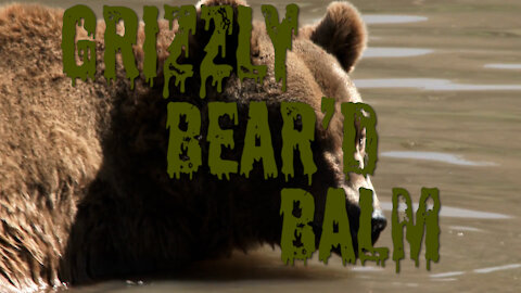 Grizzly Beard Balm Advertisement - Chuck Montgomery Voice Over