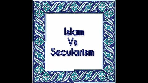 Secularism vs Islam ?