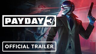Payday 3 - Official 'Chapter 1: Syntax Error' Launch Trailer