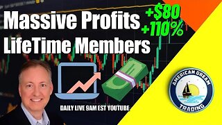 Multiple Massive Profits +$80 & +110% Lifetime Member Stock Market Success