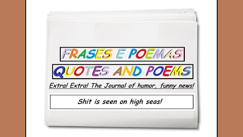 Funny news: Shit is seen on high seas! [Quotes and Poems]