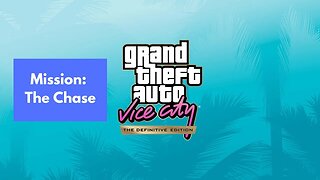 Grand Theft Auto: Vice City - The Definitive Edition | Ricardo Diaz - The Chase