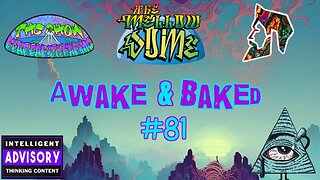The MellowDome! Awake & Baked! #81