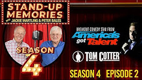 Stand-Up Memories S4 E2 Tom Cotter - Breakout Comedy Star from Americas Got Talent