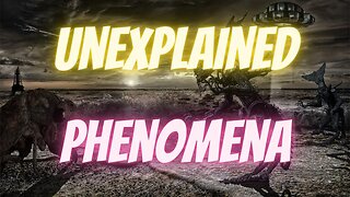 Unexplained Phenomena: The Hound of Mons