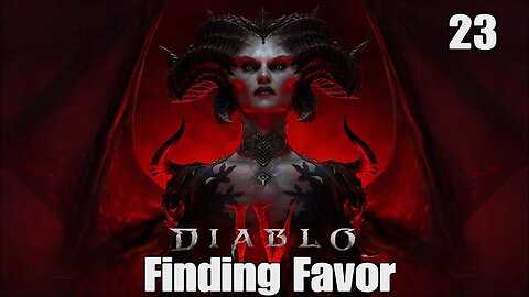 Diablo 4- Finding Favor