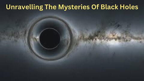 Unravelling The Mysteries Of Black Holes | Spark | Monster Black Hole #BlackHoleMysteries