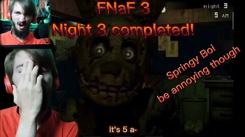 FNaF 3 - Part 2 (Night 3 complete)