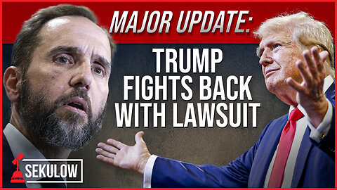 MAJOR UPDATE: Trump Fights Back with Lawsuit