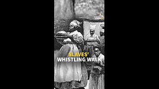 Slaves’ Whistling Walk