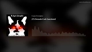 275:Tornado Cash Sanctioned