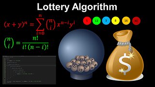 Lottery Algorithm, Binomial Theorem - Discrete Mathematics