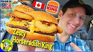 Burger King® ZESTY HORSERADISH KING™ Review 🇨🇦🍔👑 Made In The USA! 🇺🇸 Peep THIS Out! 🕵️‍♂️