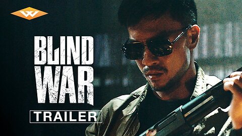 BLIND WAR | Official Trailer | Starring Andy On | action movie
