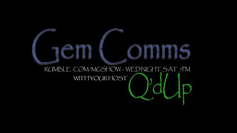 GemComms w/Q'd Up: See 93