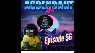 Ascendant Art Podcast #56