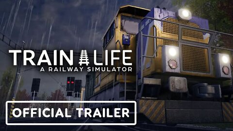 Train Life - Official Release Trailer