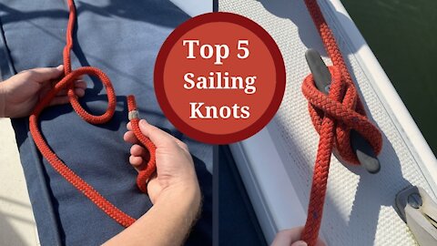 Top 5 Nautical Knots for Sailing