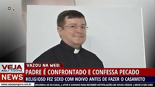 EM ÁUDIO, PADRE CONFESSA QUE FEZ SEXO COM NOIVO ANTES DE REALIZAR CASAMENTO