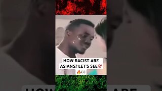 How Racist Are Asians Towards Blacks ? #shorts #asian