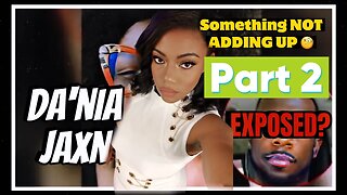 Da'Nia Jaxn EXPOSE Derrick Jaxn After He Divorces Her PT 2