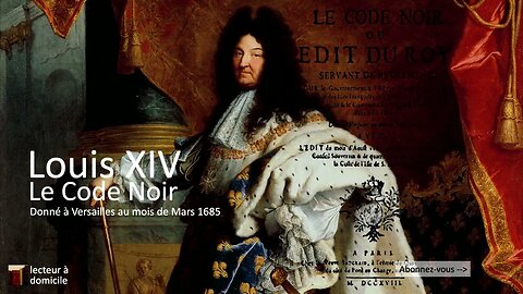 Louis XIV - Code Noir (1685)