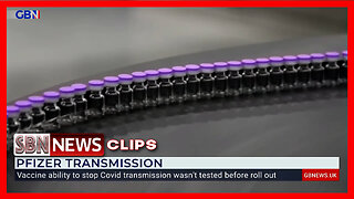 Covid-19 Vaccine Ability to Stop Transmission Wasn't Tested Before Roll Out [6394]