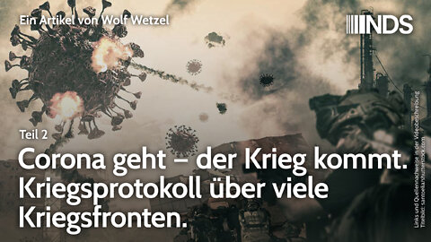 Corona geht – der Krieg kommt – Kriegsprotokoll über viele Kriegsfronten. Teil II. Wolf Wetzel | NDS