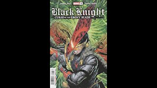 Black Knight: Curse of the Ebony Blade -- Issue 1 (2021, Marvel Comics) Review