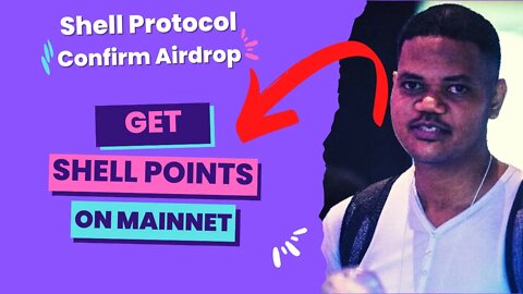 How To Accumulate Points On Shell Protocol Mainnet On Arbitrum For Confirmed Airdrop?