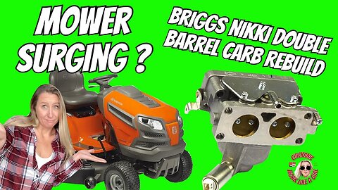 HOW TO FIX A SURGING RIDING MOWER Briggs and Stratton Double Barrel Carburetor Rebuild- Repair