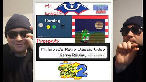 Mr. Erbac's Retro Classic Video Game Review - Puzzle Bobble 2