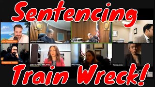 Sentencing Train Wreck!