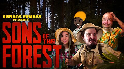 SONS OF THE FOREST w/ AZ