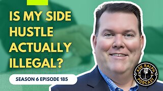 Is my side hustle actually illegal? | Ask Ralph Podcast