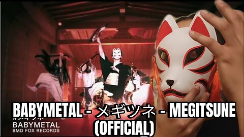 BABYMETAL - メギツネ - MEGITSUNE (OFFICIAL)[REACTION]