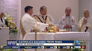 Catholics excused from mass due to heat