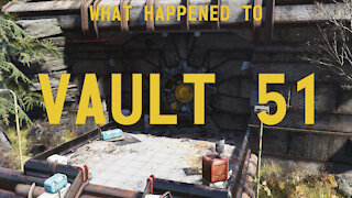 Fallout 76 Lore - What Happened to Vault 51