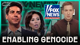 WATCH: Extreme FOX Rhetoric Pushes for Annihilation of Gaza | SYSTEM UPDATE